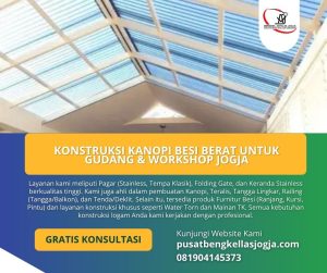 Konstruksi Kanopi Besi Berat untuk Gudang & Workshop Jogja